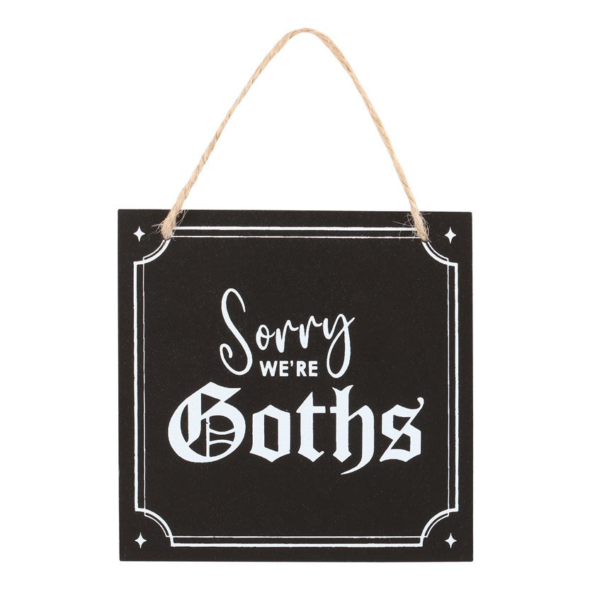 Sign - Sorry We're Goths - Wolf Moon