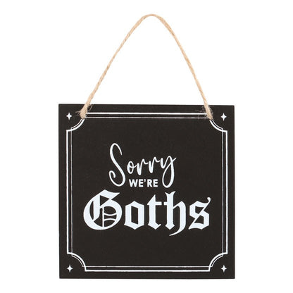 Sign - Sorry We're Goths - Wolf Moon